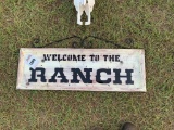 Welcome To The Ranch Sign