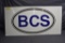 BCS metal sign