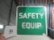 Safety Equipment sign 18 x 18