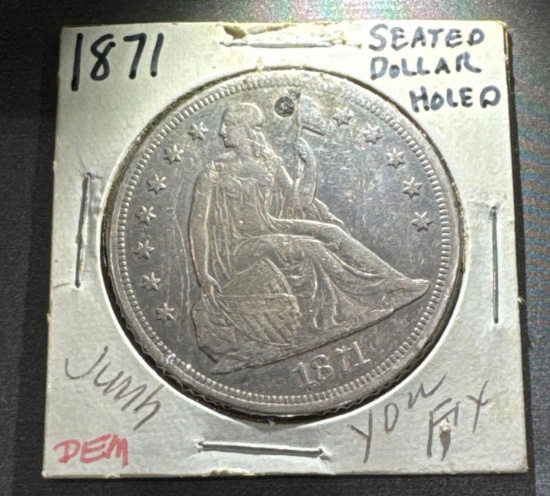 1871 HOLED LIBERTY SEATED DOLLAR