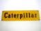 2003 Caterpillar No. 46 Porcelain Enamel Sign