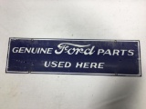 Geniune Ford Parts Used Here Sign