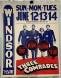 WINDSOR THEATRE POSTER 3 COMRADES 22 X 28 MADE BY CENTRAL SHOW PRINTING CO MASON CITY, IA