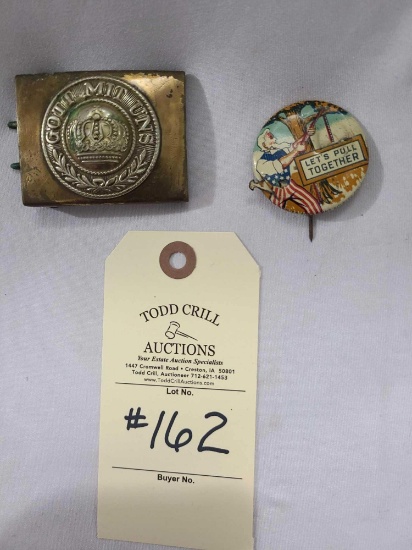 WW I IMPERIAL GERMAN ARMY "GOTT MIT UNS" SOLDIER BELT BUCKLE AND WW II "LET'S PULL TOGETHER" UNCLE