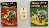 WHO'S WHO IN THE AMERICAN AND NATIONAL LEAGUE