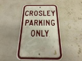 CROSLEY METAL PARKING SIGN