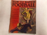 1931 HOW TO WATCH FOOTBALL
