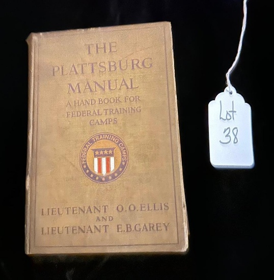 THE PLATTSBURG MANUAL A HANDBOOK FOR FEDERAL TRAINING CAMPS 1917