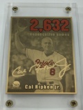 MLB Cal Ripken Jr. 2,632 Consecutive Games 3 x 4 inch Gold & Color Card Production Proof