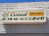El Comal Cocktails Mexican Restaurant Sign 8ft Wide