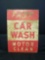 Fast Car Wash Motor Clean 40 x 28 Metal sign Two sided sign
