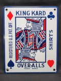 King Kard Overalls & Shirts Porcelain Sign 10in Tall