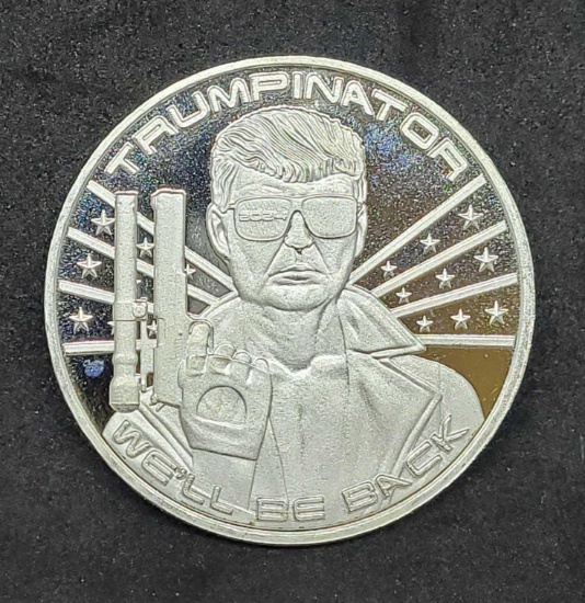 1 Troy Ounce .999 Fine Silver Donald Trumpinator we'll be back