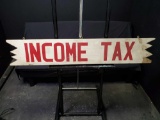 Wooden Income Tax sign.