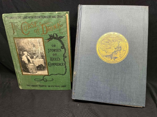 Pair of Old Vintage Books Early 1900s The Curse of Drink and Seventy Five Years in California.