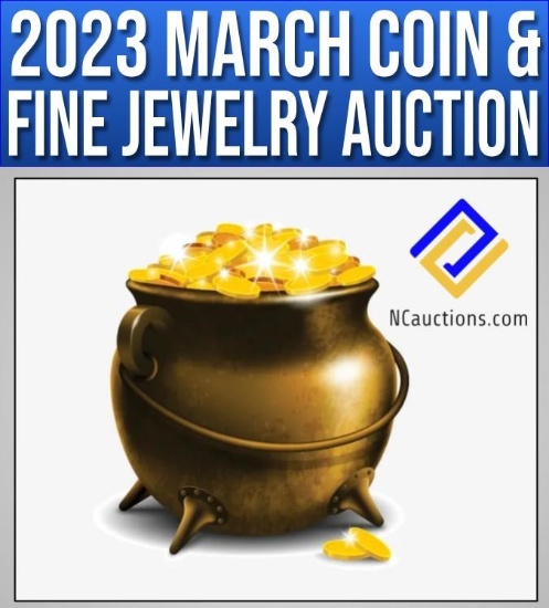 2023 March Coin & Fine Jewelry Auction