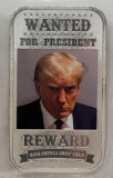 1 Troy Oz .999 Fine Silver Donald Trump Wanted For President Silver Bar
