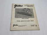 Yetter Operator’s Manual 3400 Series Tool Bar Rotary Hoe. Form 2565-054-1-79