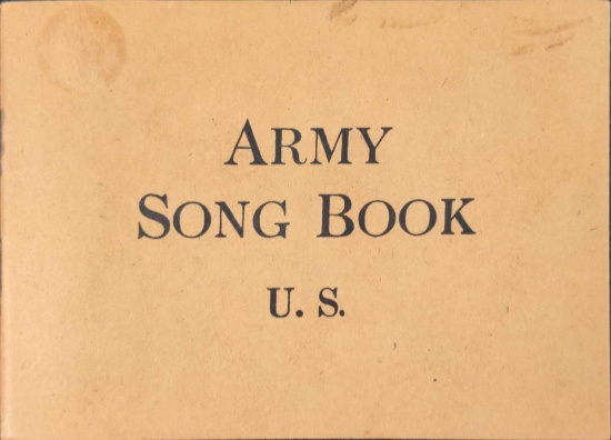 Antique 1918 WWI US. Soldier's Army Song Book