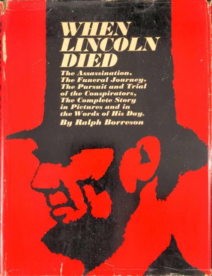 When Lincoln Died Hardcover Ralph Borreson 1st Print