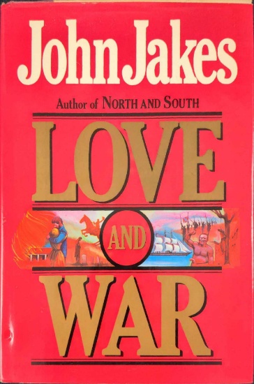 John Jakes Love And War Hardcover 1st Edition