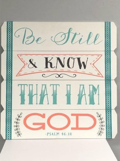 Be Still and Know Wall Art