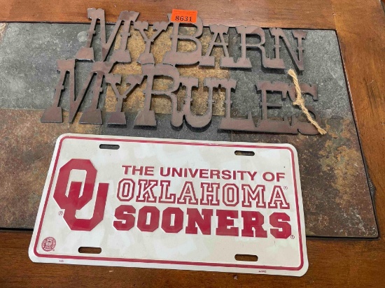 My Barn my rules sign and OU license plate