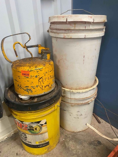 Gas can labeled Kerosene, 5 gallon bucket labeled hydraulic fluid, 2 unlabeled Contents unknown