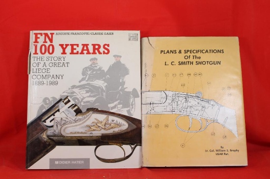 Two hard cover books. Plans & Specifications of the L.C. Smith shotgun and The story of the Liege