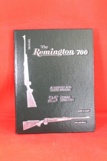 The Remington 700 hard cover. The History and Users Manual 1962- 1987, Like new.