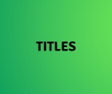 TITLES