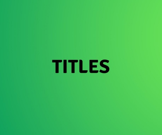 TITLES
