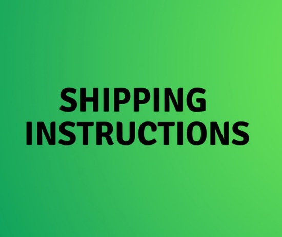 SHIPPING INSTRUCTIONS