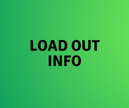 LOAD OUT/ PICK UP/ PREVIEW