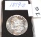 1879-S U S Morgan Silver dollar; Mirror Shine Finish