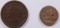 LOT OF TWO COINS - CENTS