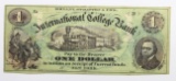 1860'S $1 INTERNATIONAL COLLEGE BANK