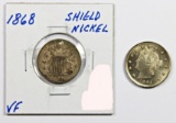 1883 LIBERTY NICKEL AND 1868 SHIELD NICKEL