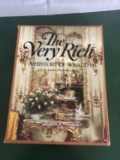 The Very Rich A History Of Wealth Book