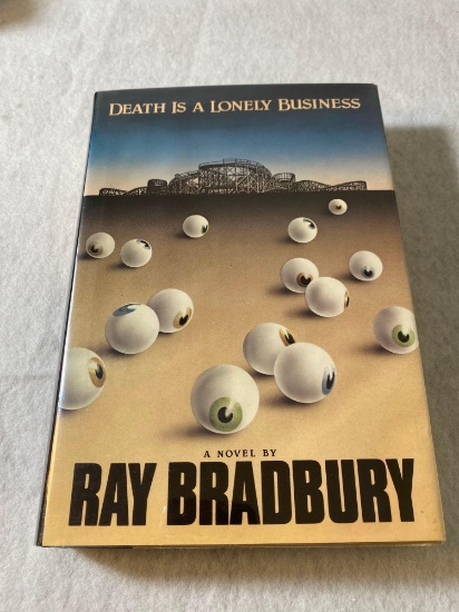 Signed First Trade Edition Death Is A Lonely Business By Ray Bradbury