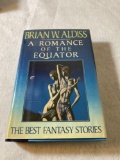 Signed First Edition A Romance Of The Equator By Brian W. Aldiss