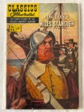 Classics Illustrated Lot of 2 comics. Approx. Value Range: $40 - 80