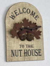 Welcome To The Nut House Decor