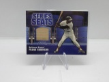 2004 TOPPS SERIES SEAT AUTHENTIC BALTIMORE MEMORIAL STADIUM SEAT FRANK ROBINSON CARD #SSSR-FR