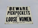 Porcelain Pickpockets & Loose Women Sign