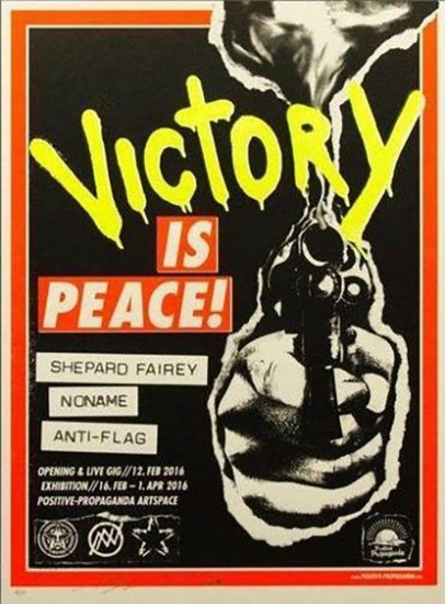 Shepard Fairey & NoNAME Victory is Peace 2016 signed