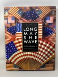 History of the Flag, Long May She Wave, Photography Book