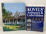Living the Country Dream and Kovel's Antiques Guides 2009