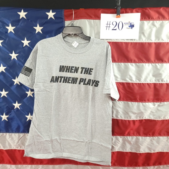 WHEN THE ANTHEM PLAYS WE STAND T-SHIRT