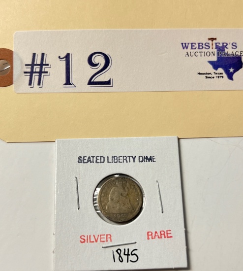 1845 SEATED LIBERTY SILVER DIME
